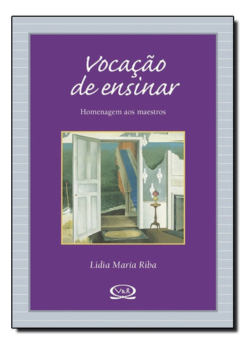 Vocação De Ensinar, De Lidia María Riba. Vr Editora Em Português