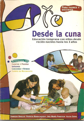 Desde La Cuna (educación Temprana Hasta Los 3 Años)