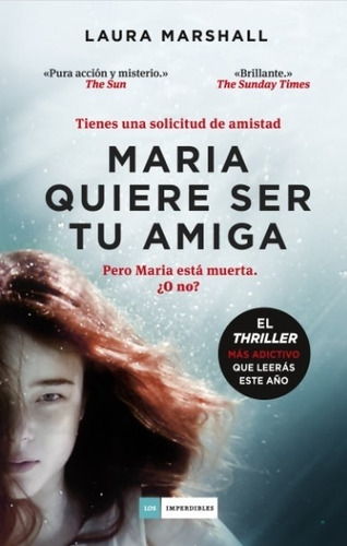 Libro Maria Quiere Ser Tu Amiga - Laura Marshall