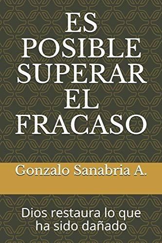 Es Posible Superar El Fracaso