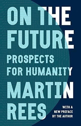 On The Future: Prospects For Humanity - (libro En Inglés)