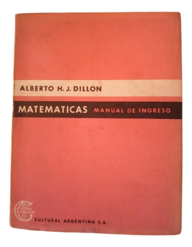 Matemáticas / 6o. Escolar/ Alberto Dillon / Ed Cultural 