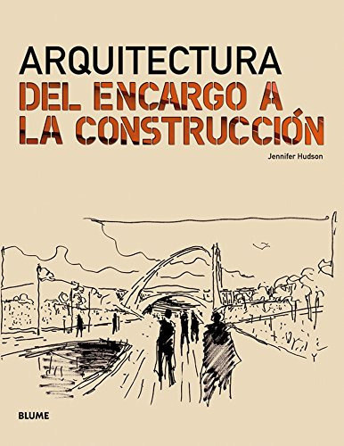 Libro Arquitectura Del Encargo A La Construcción De Jennifer