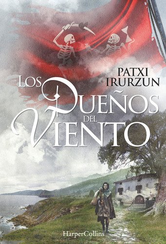 Libro Los Dueños Del Viento De Irurzun Patxi Harpercollins E