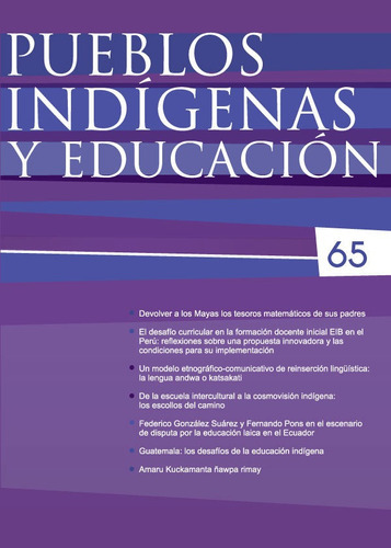 Pueblos Indígenas Y Educación N. 65, De Luis Enrique López. Editorial Abyayala.org.ec, Tapa Blanda En Español, 2018