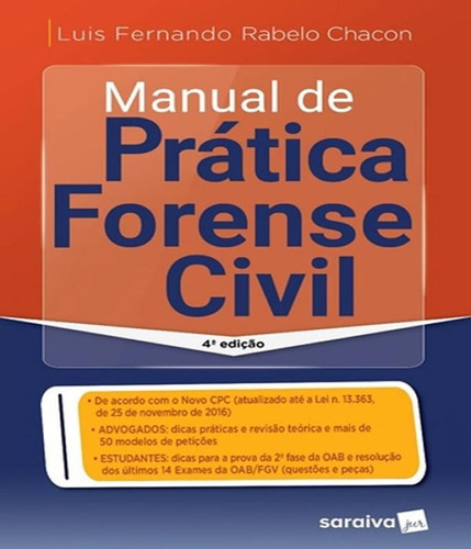 Manual De Prática Forense Civil, De Luis Fernando Rabelo Chacon. Série Na, Vol. Na. Editora Saraiva, Capa Mole, Edição 4 Em Português, 2017