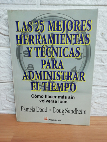 Las 25 Mejores Herramientas Y Técnicas Para Administrar El T (Usado)