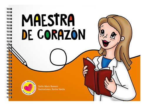 Serie Corazón: Maestra (para Pintar) 2ed.