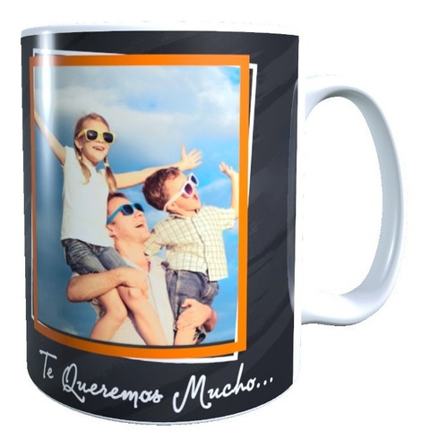 Taza Personalizada Día Padre Con Foto, Te Queremos Mucho