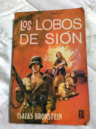 Los Lobos De Sion Autor Isaías Bronstein Editorial Roca