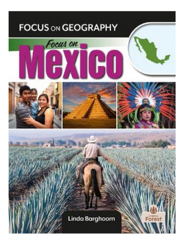 Focus On Mexico - Linda Barghoorn. Eb07