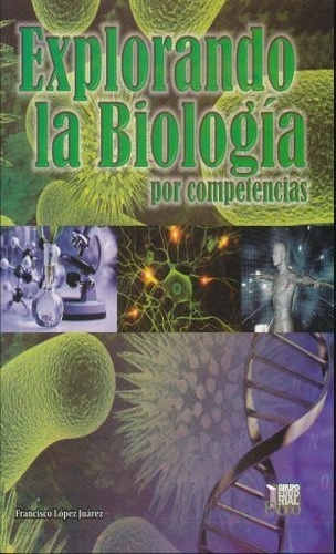 Explorando La Biologia