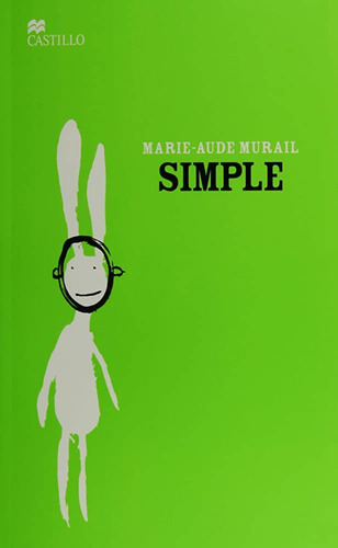 Simple, De Marie-aude Murail. Serie Castillos En El Aire Editorial Castillo, Tapa Blanda, Edición 1a En Español, 2014