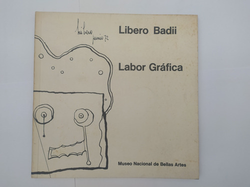 Libero Baadi Labor Gráfica 1972 Museo Nacional De Bellas Art