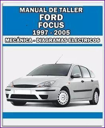 Manual Taller Diagrama Ford Focus 2000-2005 3 Conectores