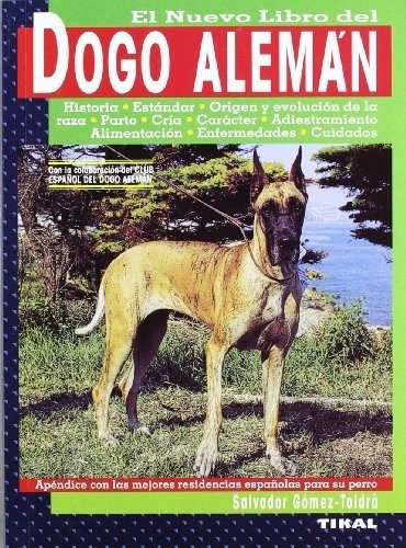 Dogo Aleman, El Libro Del - Col. Animales De Compania