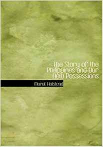 The Story Of The Philippines And Our New Possessions Includi