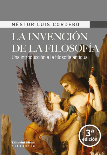Invencion De La Filosofia, La.cordero, Nestor Luis