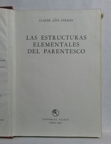 Imagen 4 de 7 de Estructuras Elementales Del Parentesco Claude Levi Strauss