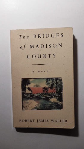The Bridges Of Madison County Robert James Waller En Ingles (Usado)