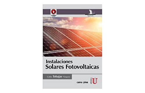 Libro Instalaciones Solares Fotovoltaicas De Carlos Tobajas