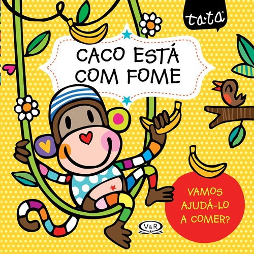 Caco está com fome, de Táta. Vergara & Riba Editoras em português, 2015