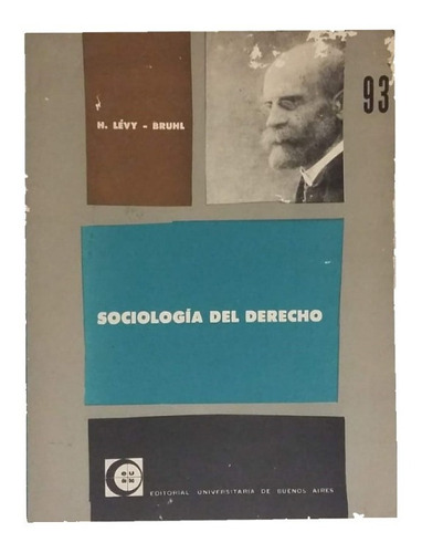 Sociología Del Derecho, H. Levy Bruhl, Eudeba, Único! 