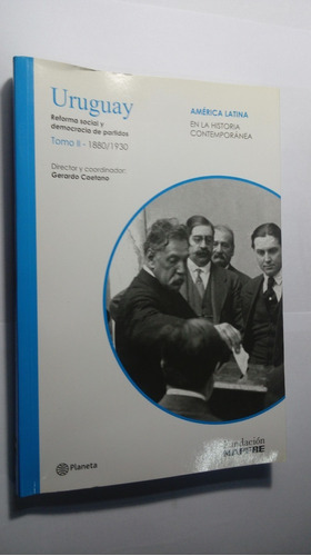 Libro  Uruguay 1880-1930  Tomo  2  Director Gerardo Caetano