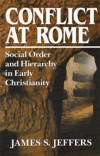 Conflict At Rome, De Jeffers, James S.. Editorial 1517 Media, Tapa Blanda En Inglés