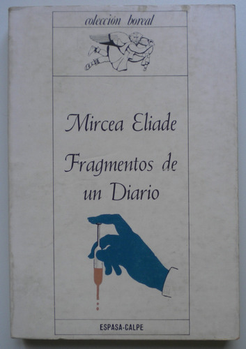 Eliade Mircea / Fragmentos De Un Diario / Espasa-calpe