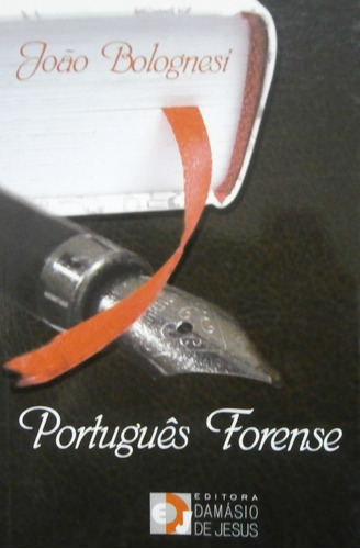 Livro Português Forense - João Bolognesi [2006]