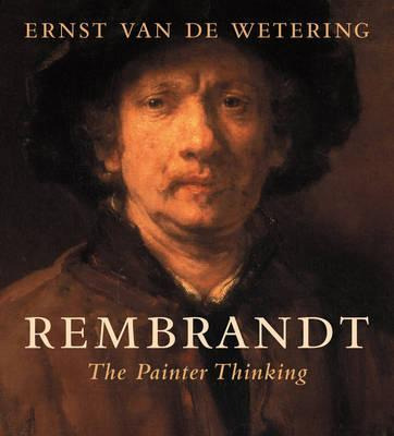 Libro Rembrandt: The Painter Thinking - Ernst Van De Wete...