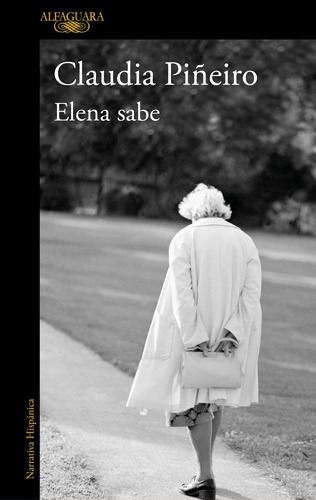 Elena sabe, de Piñeiro, Claudia. Serie Ah imp Editorial Alfaguara, tapa blanda en español, 2019