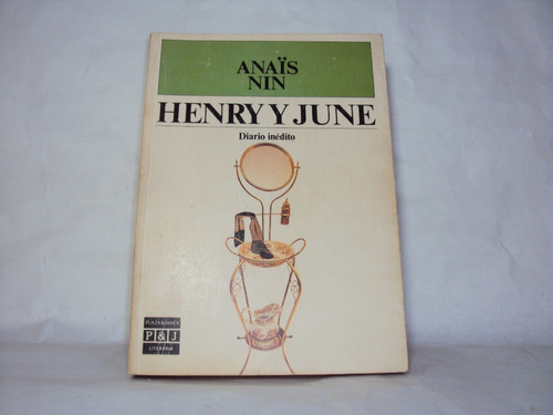 Anais Nin Henry Y June 