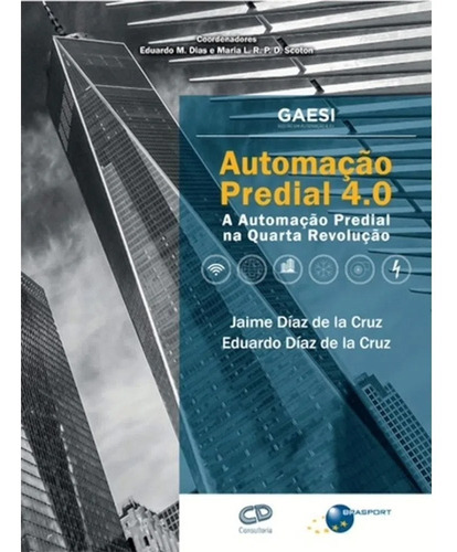 Imagem 1 de 6 de Livro Automação Predial 4.0 - Autores Jaime E Eduardo Díaz