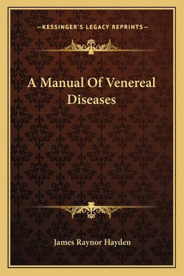 Libro A Manual Of Venereal Diseases - Hayden, James Rayno...