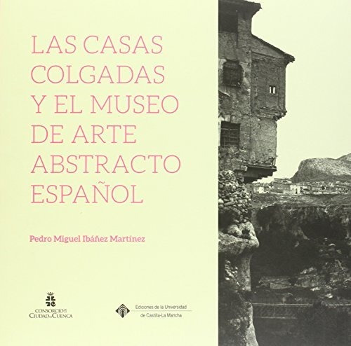 Libro Las Casas Colgadas Y El Museo De Arte Abstracto Es De