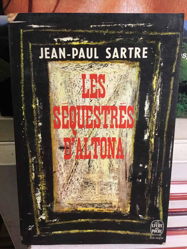 Les Sequestres Daltona Jean Paul Sartre