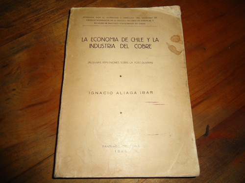 La Economía De Chile Y La Industria Del Cobre