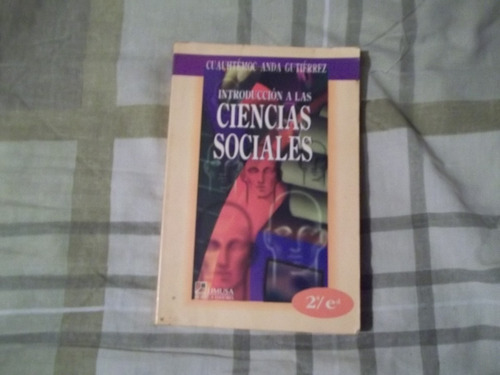 Libro Introducción A Las Ciencias Sociales, C. Anda G.