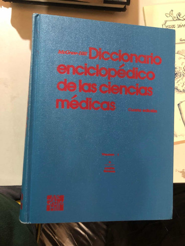 Diccionario Enciclopédico De Las Ciencias Médicas