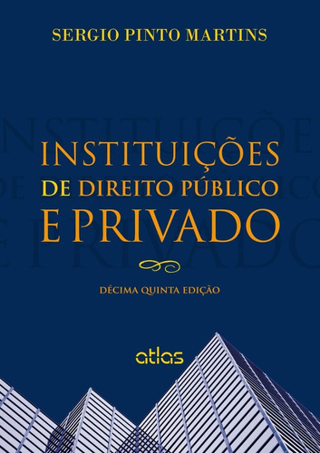 Livro Instituições De Direito Público E Privado