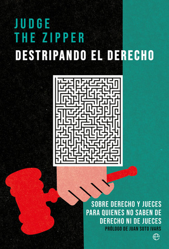 Libro Destripando El Derecho - The Zipper, Judge