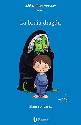 La Bruja Dragon -castellano - A Partir De 6 Años - Altamar-