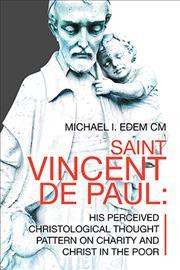 Libro Saint Vincent De Paul : His Perceived Christologica...