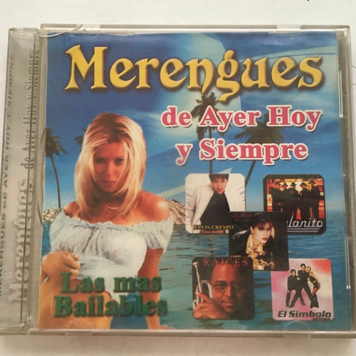 Cd Original Merengues De Ayer Hoy Y Siempre