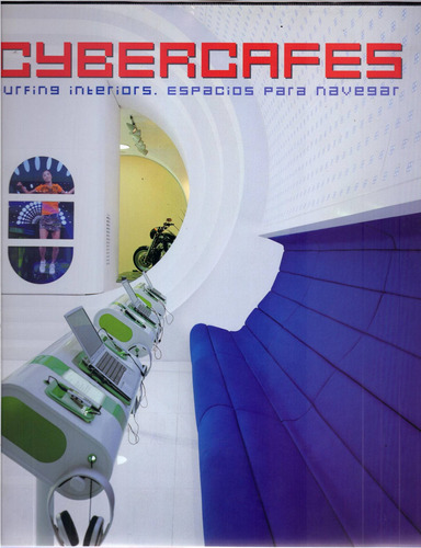 Cibercafe - Espacios para navegar, de Duran, Sergi Costa. Editora Paisagem Distribuidora de Livros Ltda., capa dura em español, 2007