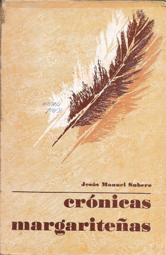 Crónicas Margariteñas 2 Tomos / Jesús Manuel Subero