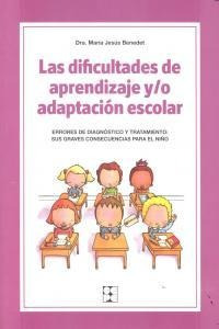 Libro Dificultades De Aprendizaje Y/o Adaptacion Escolar