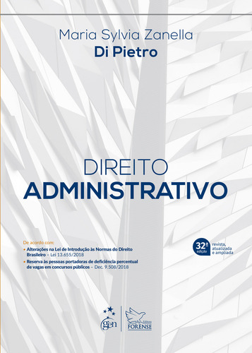 Direito Administrativo - Di Pietro - Forense 32 Ed, De Maria Sylvia Zanella Di Pietro. Editora Companhia Editora Forense, Capa Mole, Edição 32 Em Português